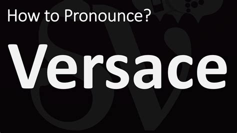 how versace is pronounced|versace wrong pronunciation.